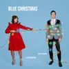 Blue Christmas (feat. Alessandra Rose) - Single album lyrics, reviews, download