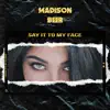 Stream & download Say It to My Face - Single