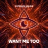 Want Me Too - Single