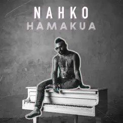 Hamakua - Single by Nahko album reviews, ratings, credits