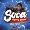Soca Time Now (feat. Soca Kartel) - Single
