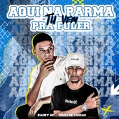 Aqui na Parma Tu Vem pra Fuder (feat. Kaeny Mc) artwork