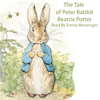 Peter Rabbit (Unabridged) - Beatrix Potter