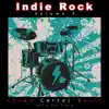 Indie Rock, Vol. 3 album lyrics, reviews, download