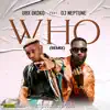 WHO (feat. DJ Neptune) [Remix] - Single album lyrics, reviews, download