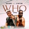WHO (feat. DJ Neptune) - Ubx Okoko lyrics
