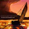 To Live Is To Change: Run (2022 Remix) - Single album lyrics, reviews, download
