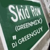 Skid Row (Greenmix) - Single, 2023