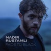 Fade to black by Nadir Rustamli iTunes Track 2