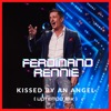 Kissed by an Angel (Uptempo Mix) - Single