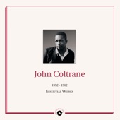 Masters of Jazz Presents John Coltrane (1952 - 1962 Essential Works) artwork