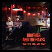Brother and The Hayes - Lady Love