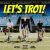 LET'S TROT! by Brothers, Joel Fletcher iTunes Track 2