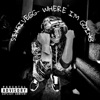Where Im Going - Single