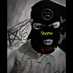 Shame - Single by GeKK album reviews, ratings, credits