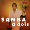 Samba a Dois album lyrics, reviews, download