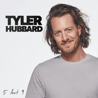 5 Foot 9 - Single by Tyler Hubbard album reviews, ratings, credits