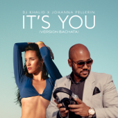 It's You - (Version Bachata) - Dj Khalid & Johanna Pellerin
