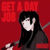 Get a Day Job - Single