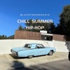 Chill Summer Hip-Hop - Single