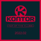 Kontor Top of the Clubs 2022.02 (DJ Mix) artwork