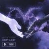 Drift Away - Single