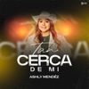 Tan Cerca de Mi - Single