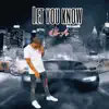 Let You Know - Single album lyrics, reviews, download