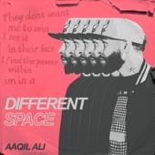 Aaqil Ali - Different Space (feat. Samplicity)