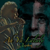 Mohamed Mounir Ah Ya Lalaly (Za3abeez Remix) artwork