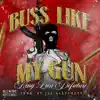 Buss Like My Gun - Single album lyrics, reviews, download