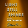 Light Still Shines - Single (feat. Bill Champlin) - Single