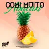 Comi Muito Abacaxi (feat. Dj chiquete) song lyrics