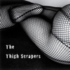 The Thigh Scrapers