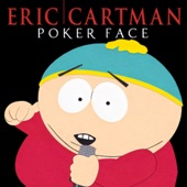 Poker Face (South Park Version) artwork