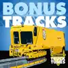 Truck Tunes: Bonus Tracks - Single album lyrics, reviews, download