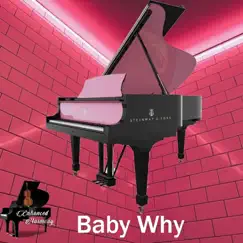 Baby Why - Single by Enhanced Harmony album reviews, ratings, credits