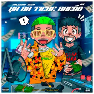 Ya No Tiene Dueño by Julianno Sosa & Ovi song reviws