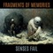 Senses Fail (feat. Michael Wulf) - Fragments Of Memories lyrics