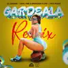 Stream & download Gardeala Remix (feat. el chuape & hito point) - Single