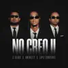 No Creo II - Single album lyrics, reviews, download