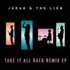 Take It All Back (Remix EP)