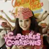 Cupcakes y Corazones - Single album lyrics, reviews, download