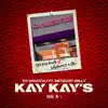 Stream & download Kay Kay's (feat. Midwest Milly) - Single