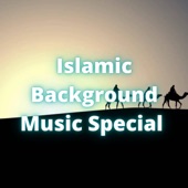 Islamic Background Music Special artwork