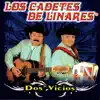 Dos Vicios album lyrics, reviews, download