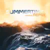 Stream & download Summertime (feat. Ruslan) [MARROV Remix] - Single