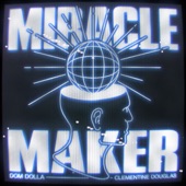 Miracle Maker (feat. Clementine Douglas) artwork