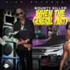 Stream & download When the General Party - Single