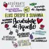 Acuérdate de Aquello (feat. Suvanna) - Single album lyrics, reviews, download